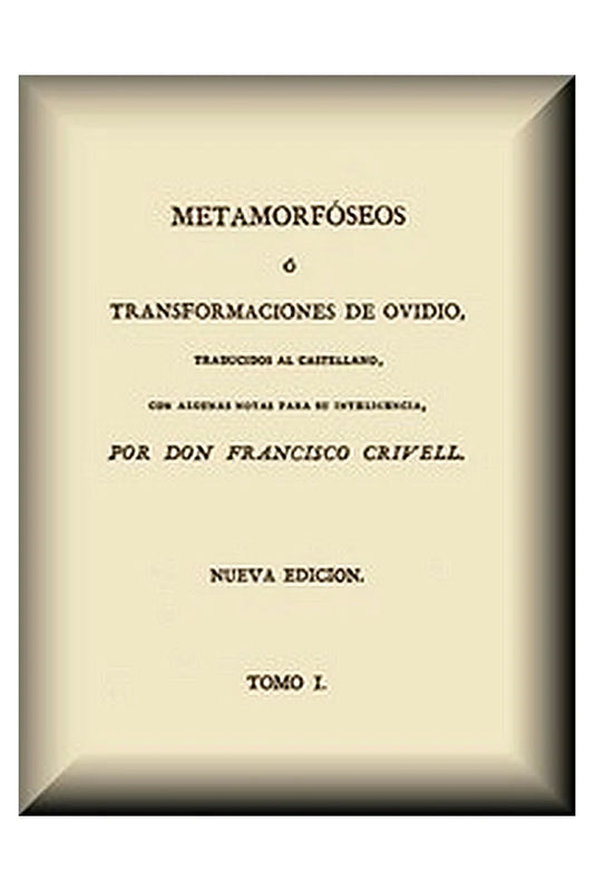 Metamorfóseos o Transformaciones (1 de 4)