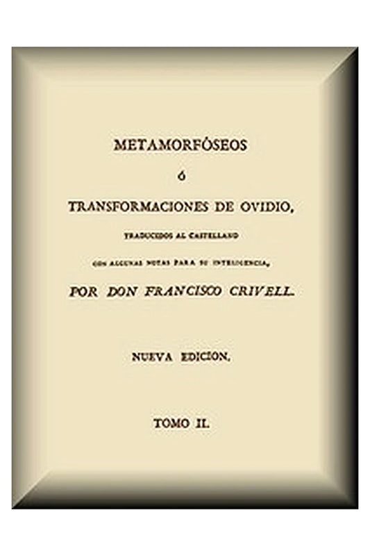 Metamorfóseos o Transformaciones (2 de 4)