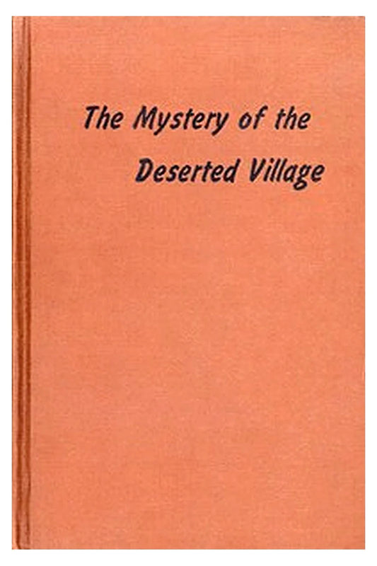 The Mystery of the Deserted Village