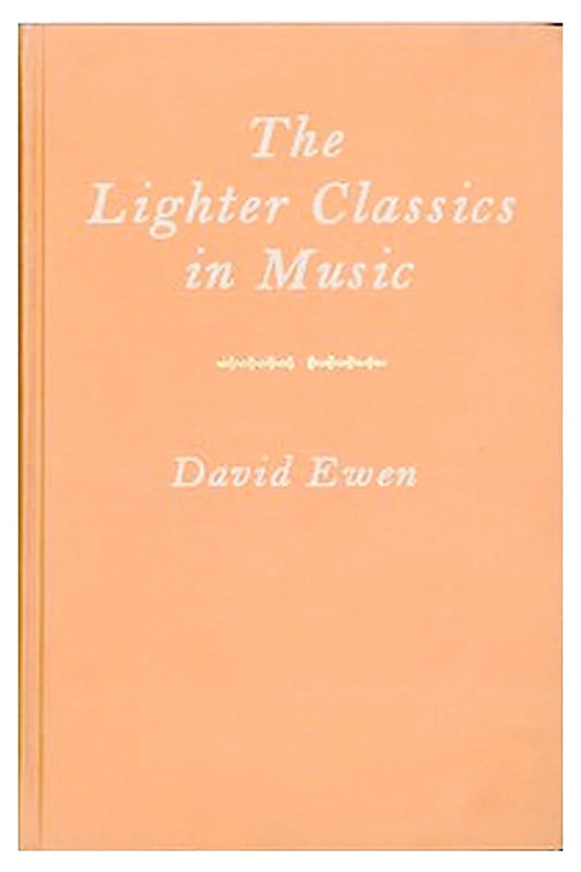 The Lighter Classics in Music