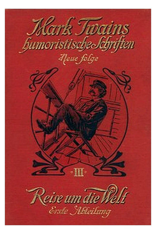 Meine Reise um die Welt. Erste Abteilung