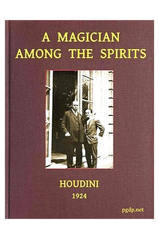 A Magician Among the Spirits
