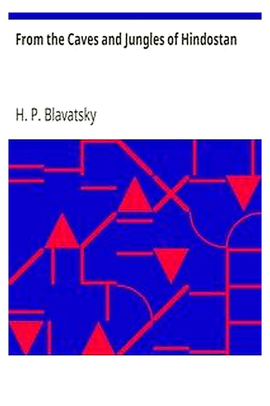 From the Caves and Jungles of Hindostan