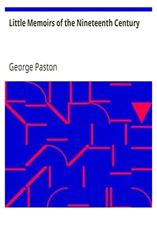 Little Memoirs of the Nineteenth Century