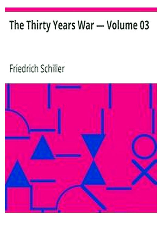 The Thirty Years War — Volume 03