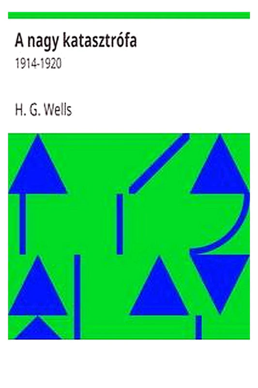 A nagy katasztrófa: 1914-1920