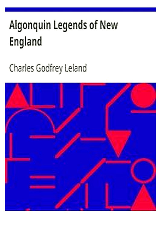 Algonquin Legends of New England