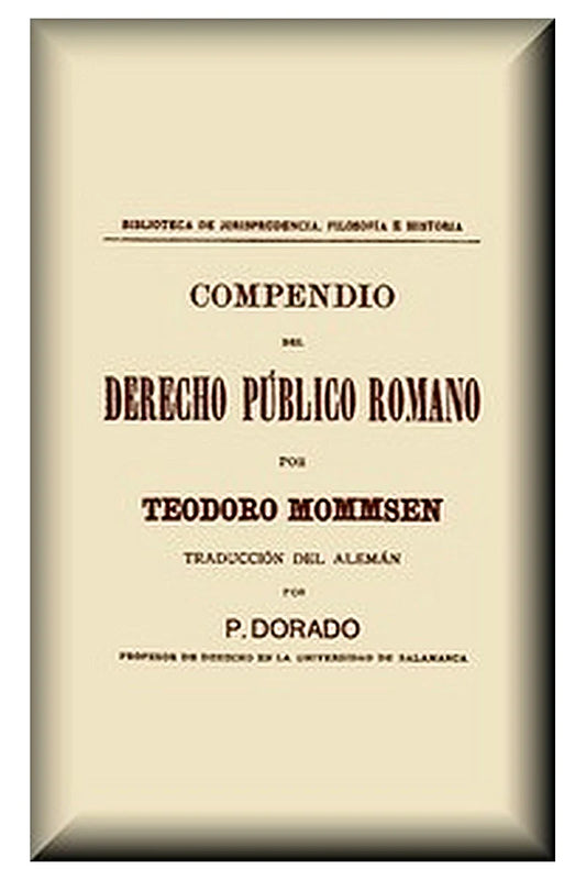 Compendio del derecho público romano