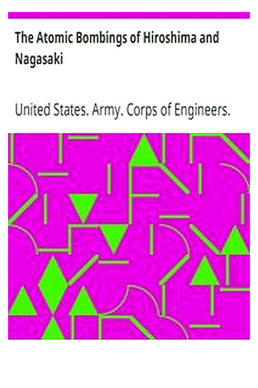 The Atomic Bombings of Hiroshima and Nagasaki