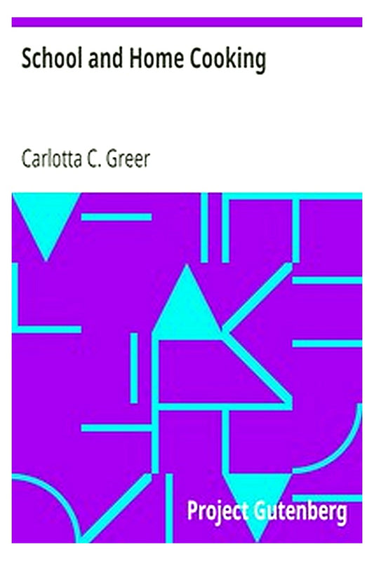 School and Home Cooking