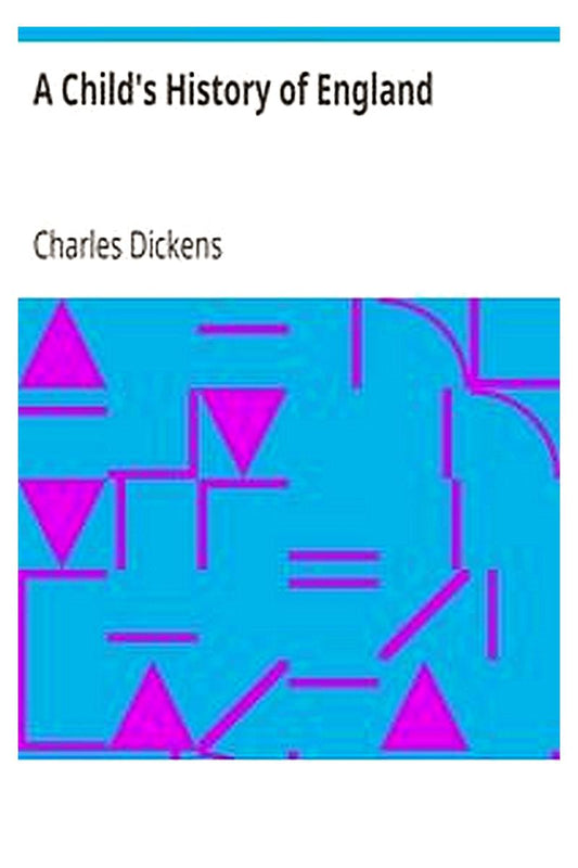 A Child's History of England