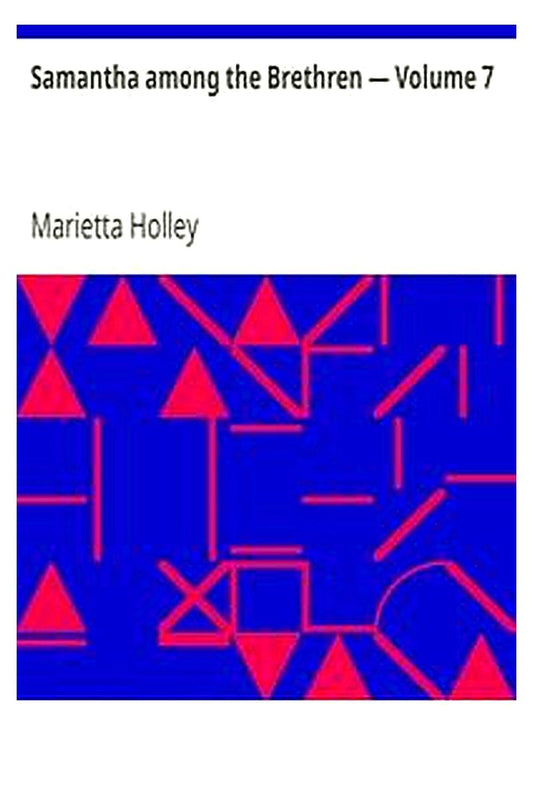 Samantha among the Brethren — Volume 7