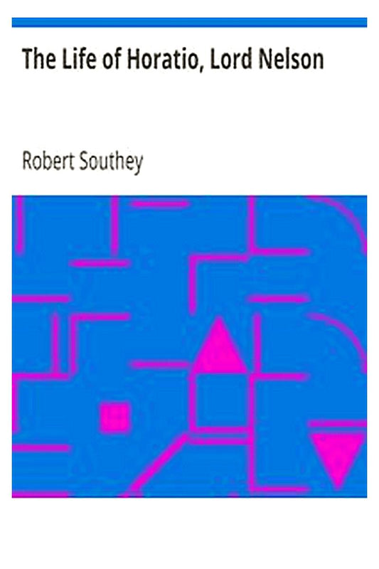 The Life of Horatio, Lord Nelson