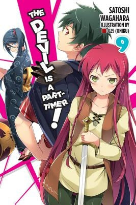 The Devil Is a Part-Timer!, Vol. 9 (Light Novel) by Wagahara, Satoshi