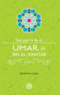 Umar Ibn Al-Khattab by Ulasli, Zekeriya
