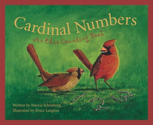Cardinal Numbers: An Ohio Coun by Schonberg, Marcia