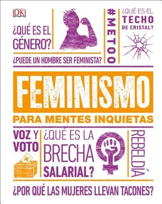 Feminismo Para Mentes Inquietas by DK