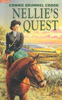 Nellie's Quest by Brummel Crook, Connie