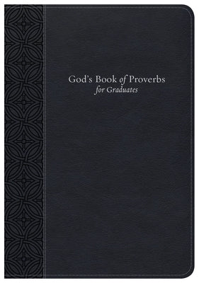 God's Book of Proverbs for Graduates: Biblical Wisdom Arranged by Topic by B&h Kids Editorial