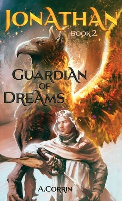 Jonathan: Guardian of Dreams by Corrin, Alesa