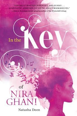 In the Key of Nira Ghani by Deen, Natasha