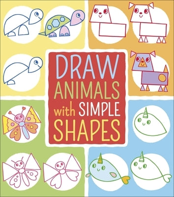 Draw Animals with Simple Shapes by Moon, Jo