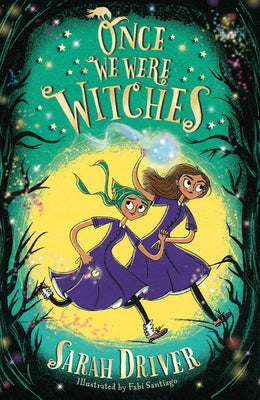 Once We Were Witches by Driver, Sarah