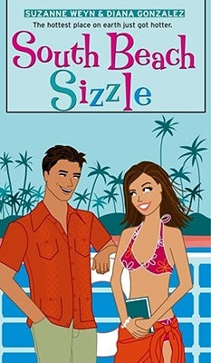 South Beach Sizzle by Weyn, Suzanne