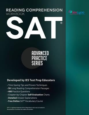 SAT Reading Comprehension Workbook: Advanced Practice Series by Astuni, Arianna