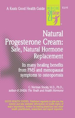 Natural Progesterone Cream by Shealy, C.
