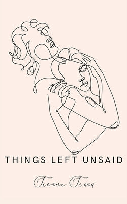 things left unsaid by Scanu, Sienna