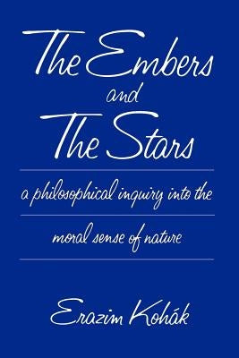 The Embers and the Stars by Koh&#225;k, Erazim