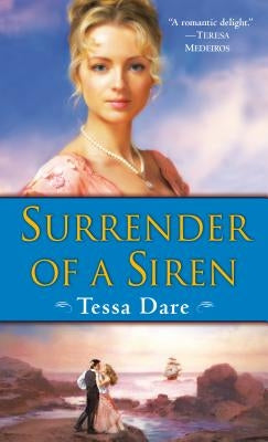 Surrender of a Siren by Dare, Tessa