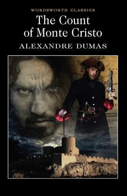 The Count of Monte Cristo by Dumas, Alexandre