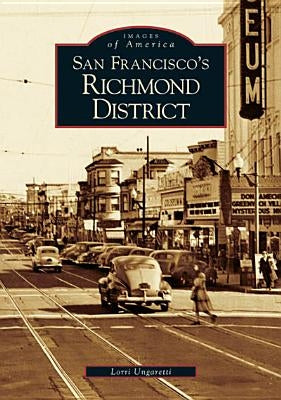 San Francisco's Richmond District by Ungaretti, Lorri