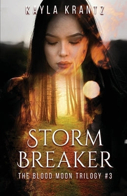 Storm Breaker by Krantz, Kayla