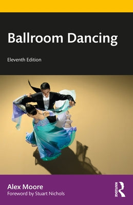 Ballroom Dancing by Moore, Alex