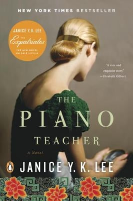 The Piano Teacher by Lee, Janice Y. K.