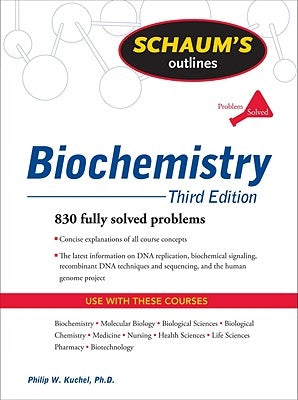 Schaum's Outline of Biochemistry by Kuchel, Philip