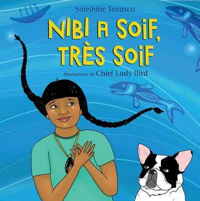Nibi a Soif, Très Soif by Tenasco, Sunshine