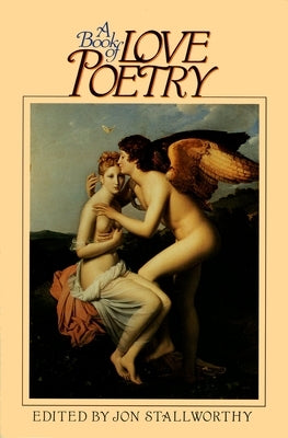 Book of Love Poetry by Stallworthy, Jon