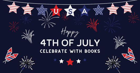 Bookish 4th of July: Planning the Perfect Independence Day Celebration