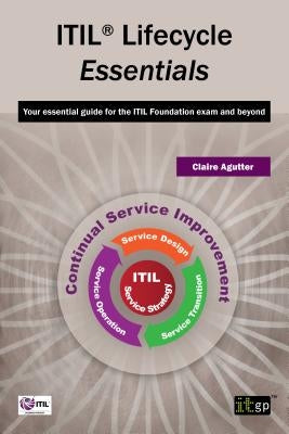 ITIL Lifecycle Essentials by It Governance