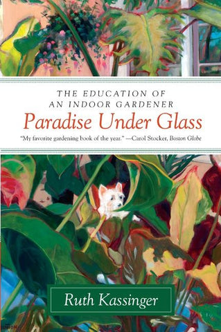 Paradise Under Glass by Kassinger, Ruth