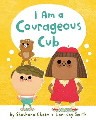 I Am a Courageous Cub by Chaim, Shoshana