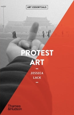 Protest Art (Art Essentials) by Lack, Jessica