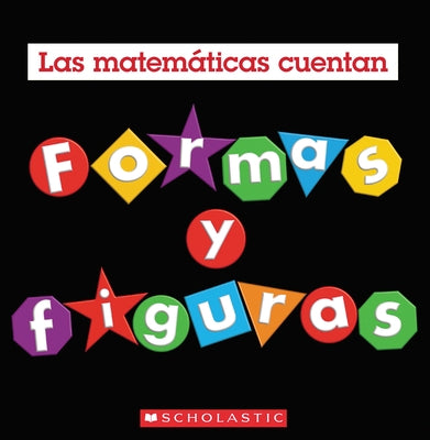 Formas Y Figuras (Las Matem?ticas Cuentan) by Pluckrose, Henry