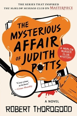 The Mysterious Affair of Judith Potts by Thorogood, Robert