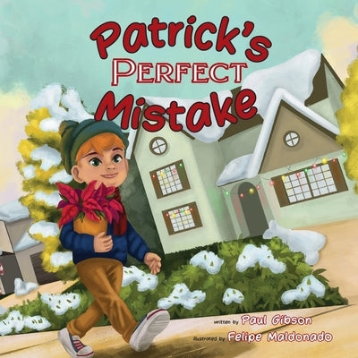 Patrick's Perfect Mistake by Gibson, Paul