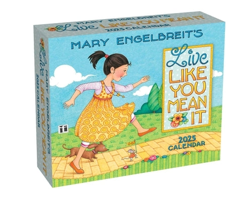 Mary Engelbreit's Live Like You Mean It 2025 Day-To-Day Calendar by Engelbreit, Mary